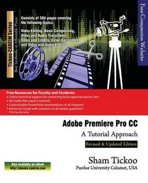 Adobe Premiere Pro CC - A Tutorial Approach de Prof Sham Tickoo Purdue Univ