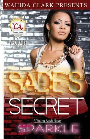 Sade's Secret de Sparkle