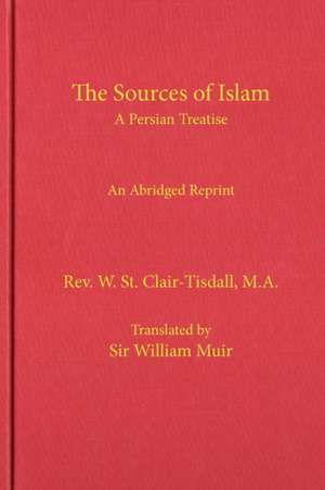 The Sources of Islam de Bill Warner