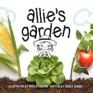 Allie's Garden de Sabra Chebby