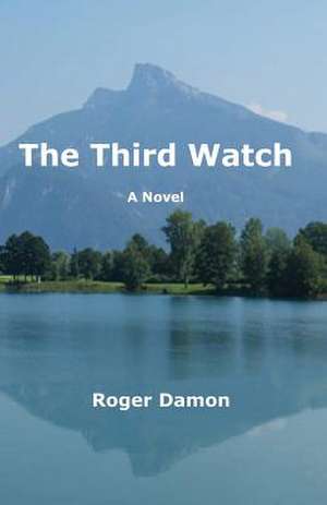 The Third Watch de Roger Damon