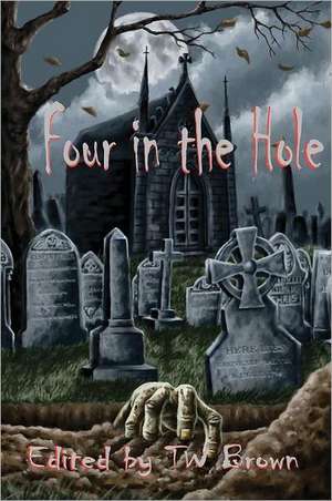 Four in the Hole: The Final Entry de Newsome, Bennie L.