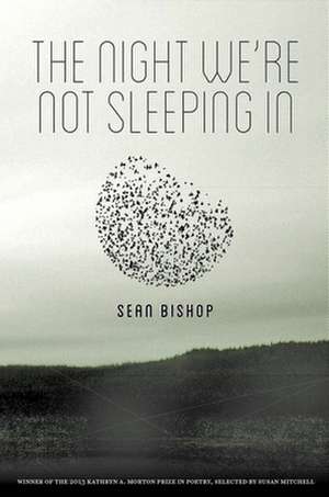 The Night We're Not Sleeping in de Sean Bishop