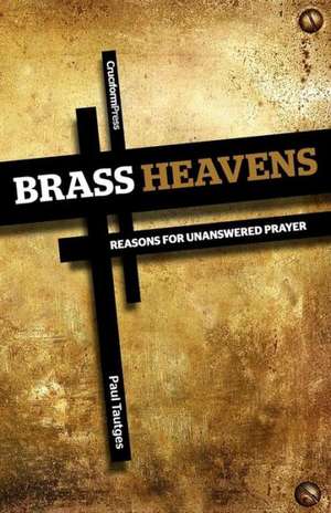 Brass Heavens de Paul Tautges