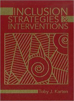 Inclusion Strategies & Interventions de Toby Karten