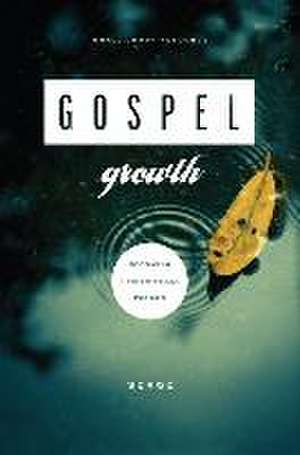 Gospel Growth de Serge