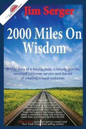 2000 Miles on Wisdom de Jim Serger