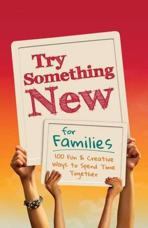 Try Something New for Families de Lovebook