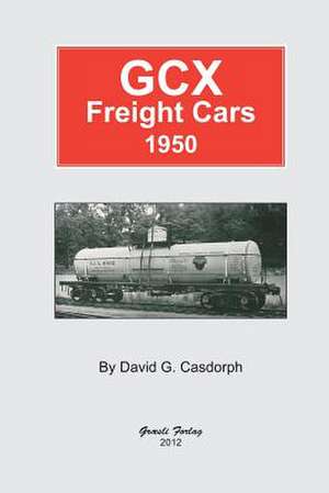 Gcx Freight Cars 1950