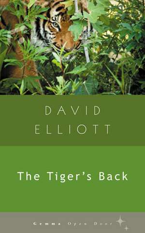 The Tiger's Back de David Elliott