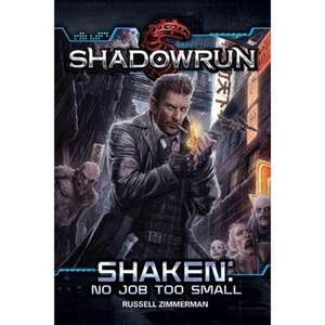 Shadowrun Shaken No Job Too Small de Catalyst Game Labs