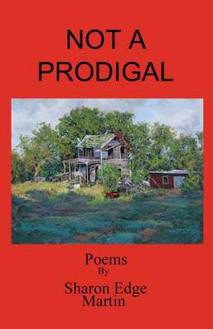 Not a Prodigal de Martin, Sharon Edge