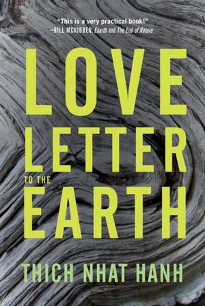 Love Letter to the Earth de Thich Nhat Hanh