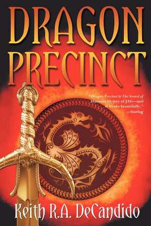 Dragon Precinct de Keith R. A. DeCandido