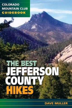 Best Jefferson County Hikes de Dave Muller