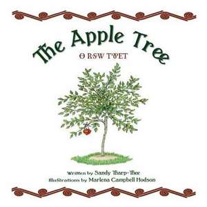 The Apple Tree a Cherokee Story de Sandy Tharp-Thee