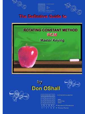 The Definitive Guide to Rotating Constant Master Keying RCM de Don Oshall