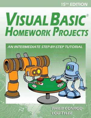 Visual Basic Homework Projects de Philip Conrod