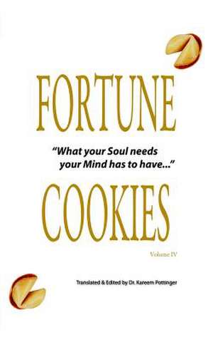 Fortune Cookies Volume IV de Pottinger, Dr Kareem