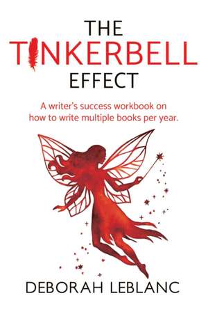 The Tinkerbell Effect de Deborah Leblanc