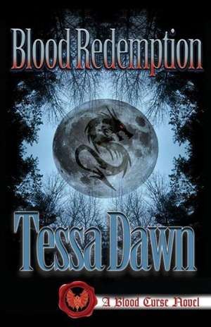 Blood Redemption de Tessa Dawn