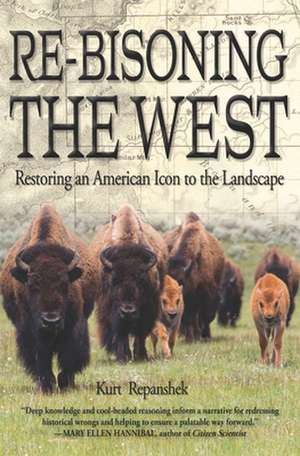 Re-Bisoning the West de Kurt Repanshek