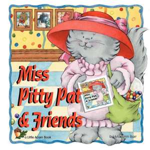 Miss Pitty Pat & Friends: Willow Springs Ranch