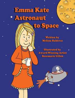 Emma Kate Astronaut to Space de Melissa Balderas