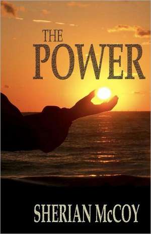 The Power: Honour & Privilege de McCoy, Sherian