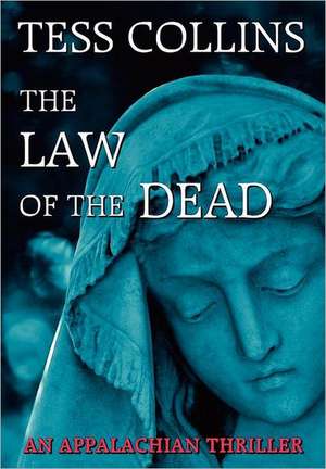 The Law of the Dead de Tess Collins