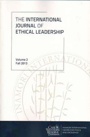 The International Journal of Ethical Leadership Volume 2: A History of the Bankruptcy Court for the Northern District of Ohio a History of the Bankruptcy Court for the Nor