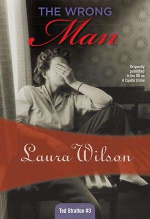 The Wrong Man: Inspector Roderick Alleyn #17 de Laura Wilson