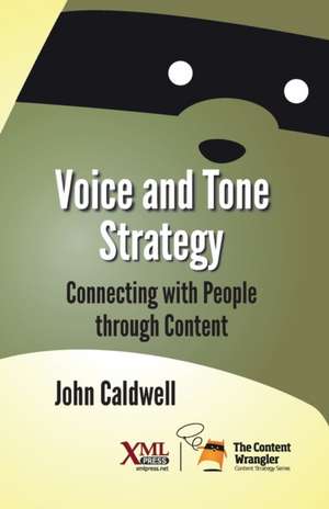 Voice and Tone Strategy de John Caldwell