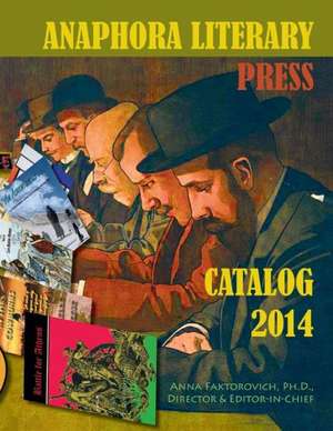 Catalog: 2014 de Dr Anna Faktorovich