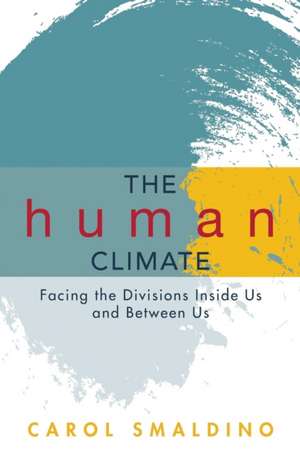 The Human Climate de Carol Smaldino