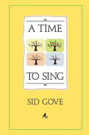 A Time to Sing: Poetry by Leonard Wood Sr.