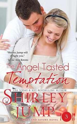 The Angel Tasted Temptation