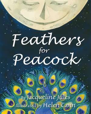 Feathers for Peacock de Jacqueline Jules