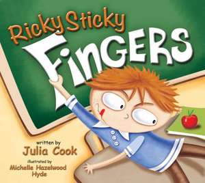 Ricky Sticky Fingers de Julia Cook