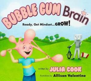 Bubble Gum Brain de Julia Cook