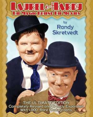 Laurel & Hardy de Randy Skretvedt