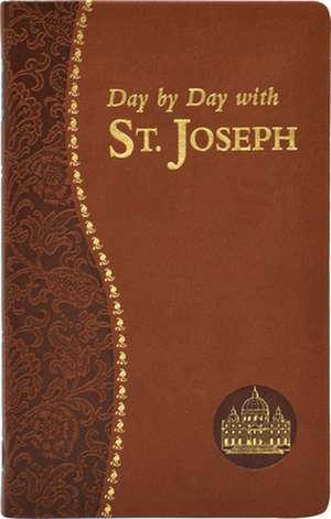 Day by Day with St. Joseph de Joseph Champlin