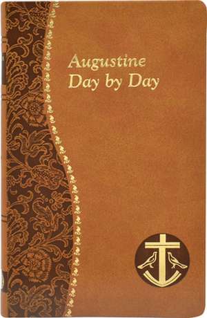 Augustine Day by Day de John E. Rotelle