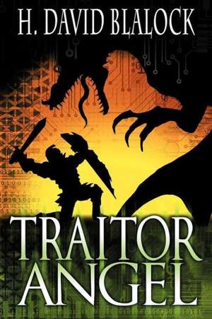 Traitor Angel de H. David Blalock