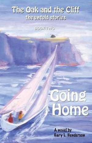 Going Home de Gary L Henderson