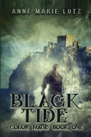 Black Tide de Anne Marie Lutz