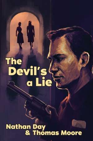 The Devil's A Lie de Nathan Day