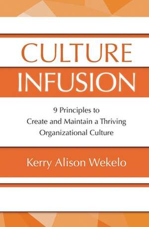 Culture Infusion de Kerry Alison Wekelo