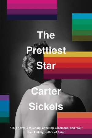 The Prettiest Star de Carter Sickels