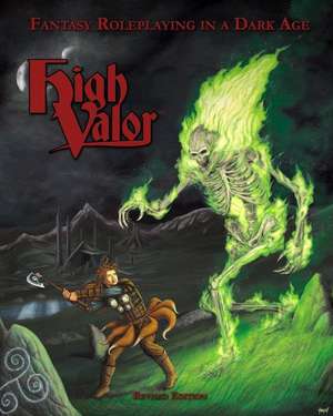 High Valor (Revised Edition) de Tim Kirk